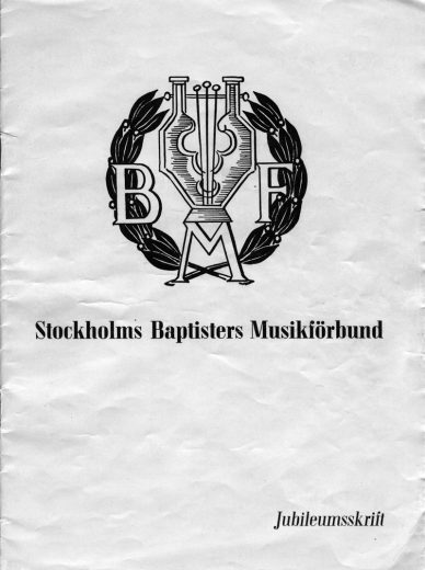 Stockholms Baptisters Musikförbund 30 år, Jubileumsskrift sid 00
